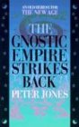 The Gnostic empire strikes back Cover