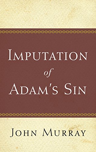 The Imputation of Adam's Sin Cover