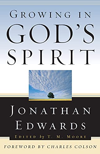 Growing in God's Spirit (Edwards, Jonathan, Jonathan Edwards for Today's Reader.) Cover