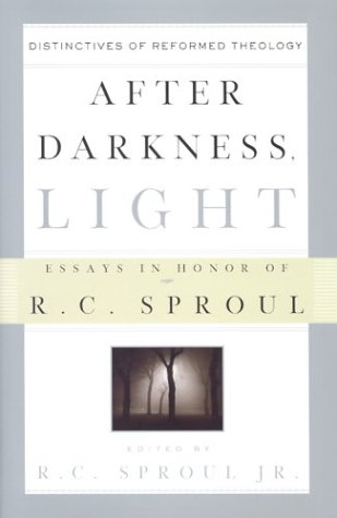 After Darkness, Light: Distinctives of Reformed Theology  Cover