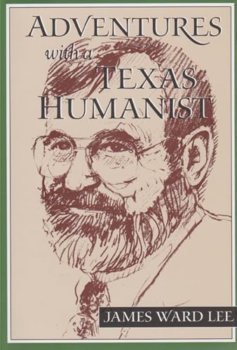 Adventures with a Texas humanist Cover