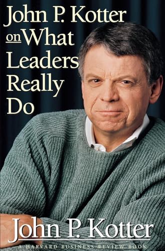 John P. Kotter on what leaders really do Cover