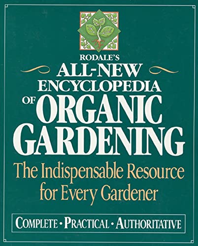 Rodale's all-new encyclopedia of organic gardening Cover