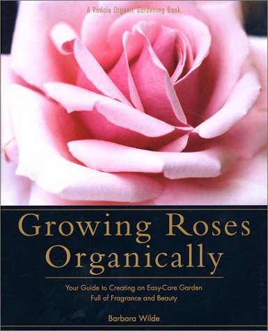 Growing Roses Organically Cover