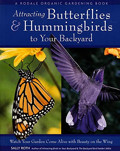 Attracting Butterflies & Hummingbirds to Your Backyard Cover