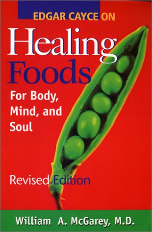 Edgar Cayce on healing foods for body, mind, and spirit Cover