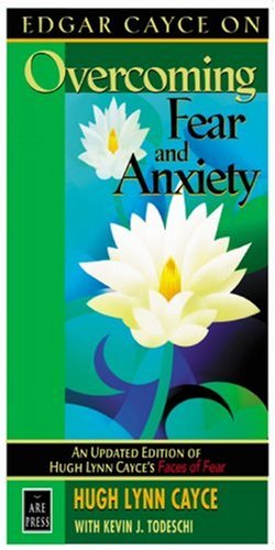 Edgar Cayce on Overcoming Fear and Anxiety Cover