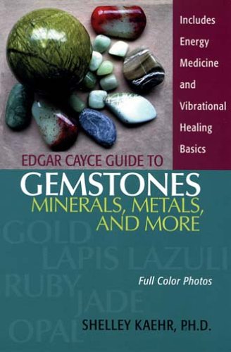 Edgar Cayce guide to gemstones, minerals, metals, and more Cover