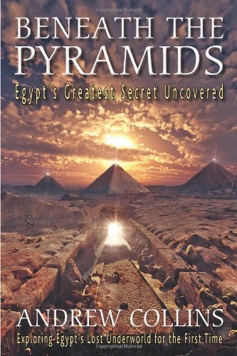 Beneath the Pyramids: Egypt's Greatest Secret Uncovered Cover