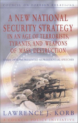 A new national security strategy in an age of terrorists, tyrants, and weapons of mass destruction Cover