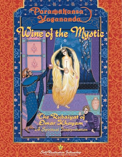 Wine of the Mystic : The Rubaiyat of Omar Khayyam Cover
