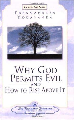 Why god permits evil and how to rise above it Cover