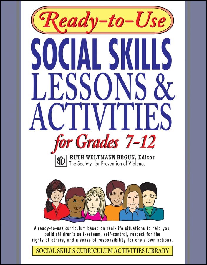 Ready-to-Use Social Skills Lessons & Activities for Grades 7-12 (J-B Ed: Ready-to-Use Activities) Cover