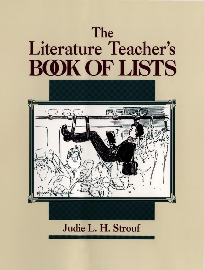 The Literature Teacher's Book Of Lists (J-B Ed: Book of Lists) Cover