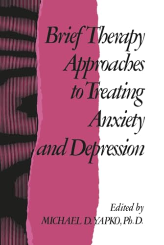 Brief therapy approaches to treating anxiety and depression Cover