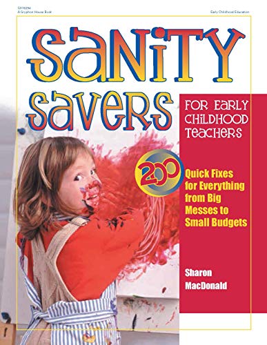 Sanity Savers for Early Childhood Teachers Cover