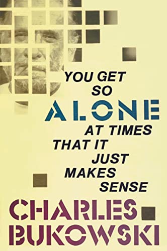 You get so alone at times that it just makes sense Cover