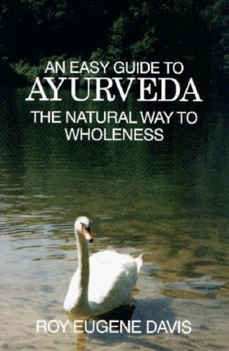 An Easy Guide to Ayurveda: The Natural Way to Wholeness  Cover