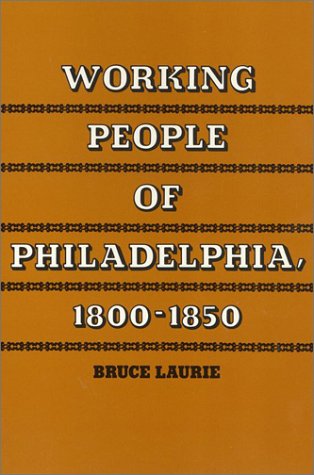 Working People of Philadelphia, 1800-1850 Cover