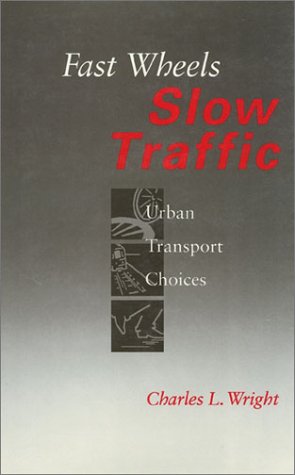Fast wheels, slow traffic Cover