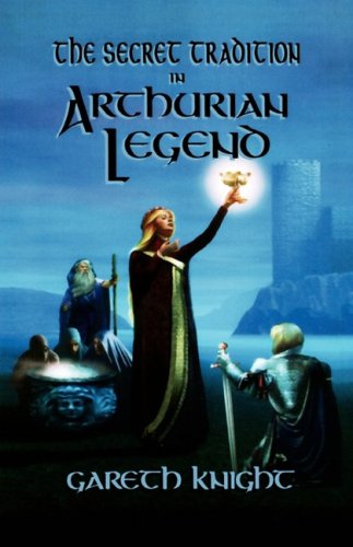 The secret tradition in Arthurian legend Cover