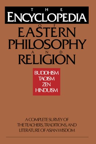 The encyclopedia of Eastern philosophy and religion Cover
