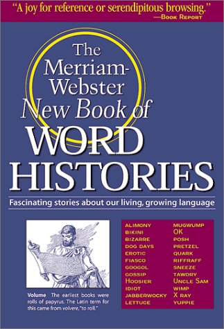The Merriam-Webster new book of word histories. Cover