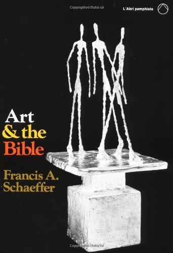 Art and the Bible (L'Abri Pamphlets) Cover