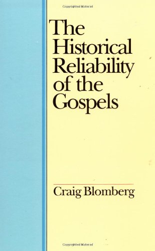 The historical reliability of the Gospels Cover