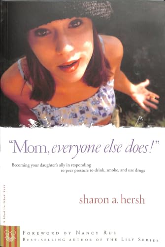 Mom, everyone else does! Cover