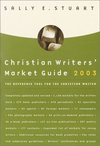 Christian Writers' Market Guide 2003 (Christian Writers' Market Guide) Cover