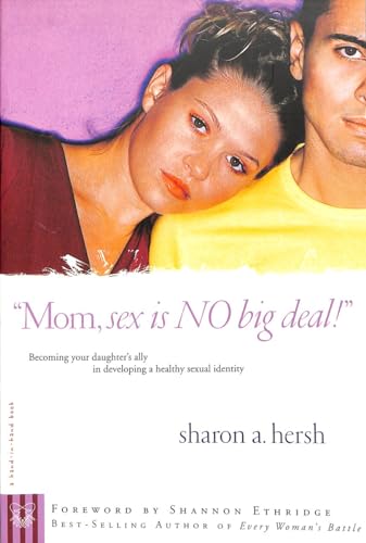Mom, sex is no big deal! Cover