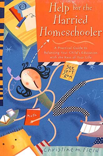 Help for the harried homeschooler Cover