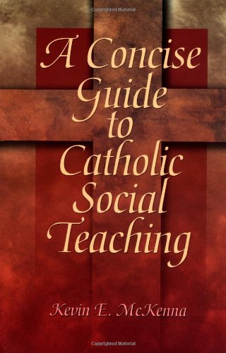 A Concise Guide to Catholic Social Teaching Cover