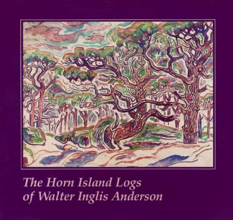 The Horn Island logs of Walter Inglis Anderson Cover