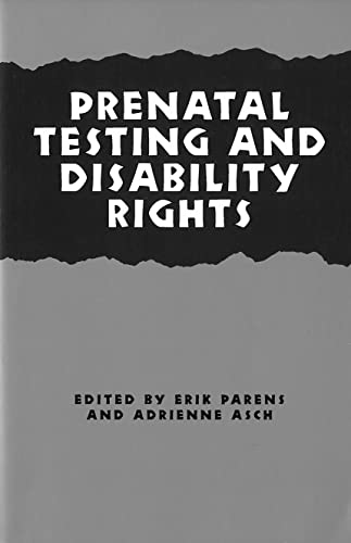 Prenatal Testing and Disability Rights (Hastings Center Studies in Ethics) Cover