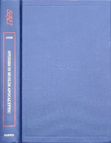Studies in Muslim Apocalyptic (Studies in Late Antiquity and Early Islam) Cover