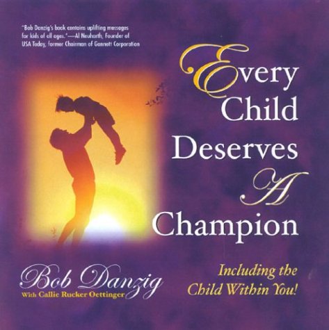 Every child deserves a champion Cover