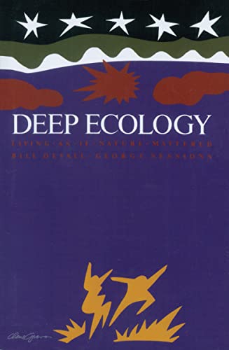 Deep Ecology - Living as if Nature Mattered Cover