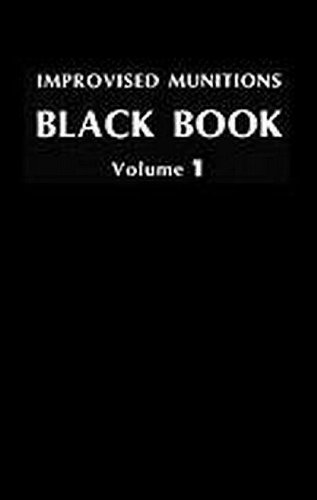 Improvised Munitions Black Book, Volume 1 Cover