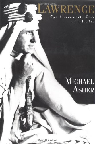 Lawrence, the uncrowned king of Arabia Cover