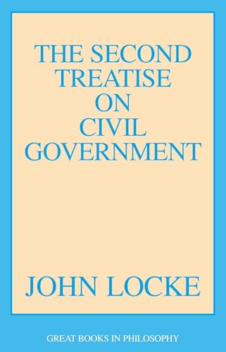 The Second Treatise on Civil Government (Great Books in Philosophy) Cover