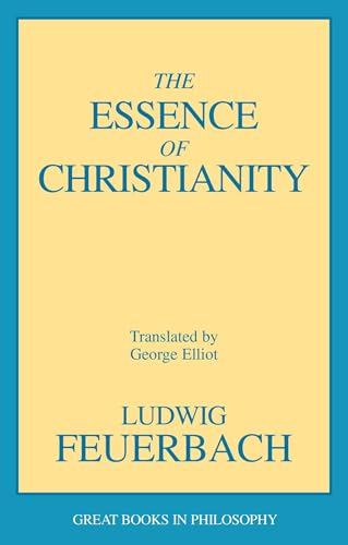 The Essence of Christianity (Great Books in Philosophy) Cover