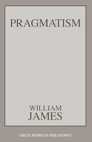 Pragmatism (Great Books in Philosophy) Cover