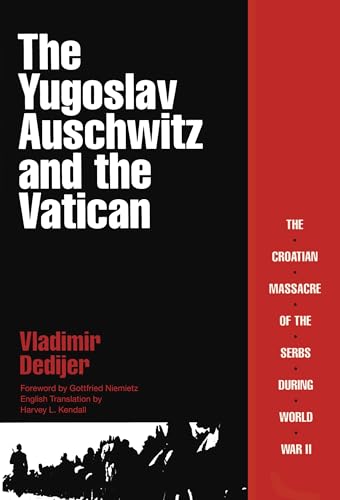 The Yugoslav Auschwitz and the Vatican Cover
