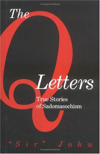 The Q Letters: True Stories of Sadomasochism Poster
