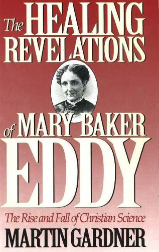 The healing revelations of Mary Baker Eddy Cover