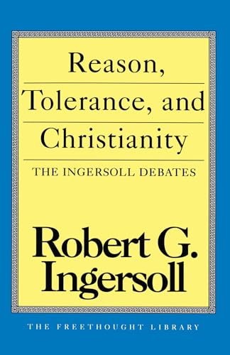 Reason, tolerance, and Christianity Cover