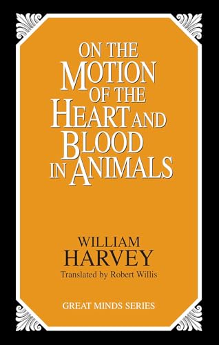 On the motion of the heart and blood in animals Cover