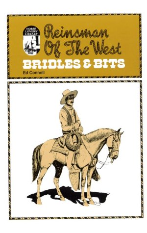 Reinsman of the West-Bridles and Bits Cover